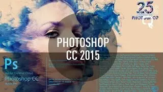 Что нового в Photoshop CC 2015?