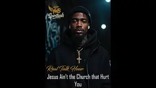 Jesus Ain&rsquo;t the Church that Hurt You | Healing Faith After Religion Wounds