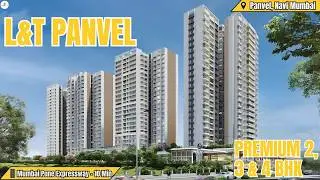 L&T Panvel &ndash; Phase 1 Launch | Premium 2, 3 & 4 BHK Residences 📥