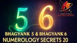 Bhagyank 5 & Bhagyank 6 | Numerology Secrets 2026 Moolank. , destiny number, remedies| Karan Thatai