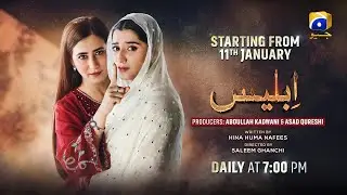 Iblees | Starting from 11th Jan | Daily at 7:00 PM