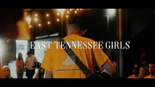 Nick Bentley - East Tennessee Girls (Official Music Video)