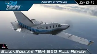 MUST HAVE AIRCRAFT  - BlackSquare TBM 850 In-Depth Review | Microsoft Flight Simulator 2020 | #41