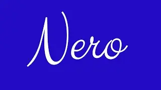 Learn how to Sign the Name Nero Stylishly in Cursive Writing