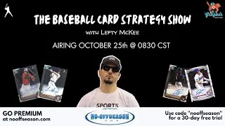 The Baseball Card Strategy Show: Rankings Recap, Prospect Buying Season, and Flier Plays