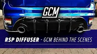 RSP Rear Diffuser & GCM Behind The Scenes