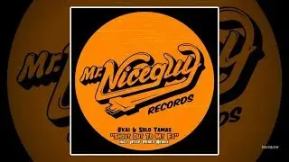 Ekai & Solo Tamas - Shout Out To My Ex