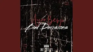 Bad Decisions