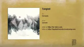 Caravels - Tangled