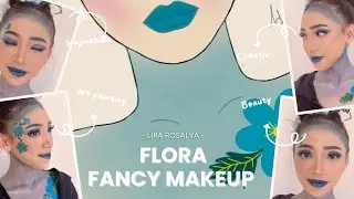 FLORA FANCY MAKEUP⁉️ || Beautiful with Imajination🩵