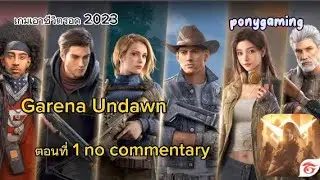 Garena Undawn story mode EP1