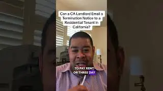 Can a CA Landlord Email a Termination Notice to a Residential Tenant in California?