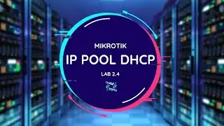 LAB 2.4 IP POOL DHCP