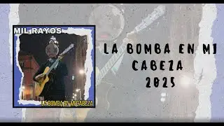 Mil Rayos - La bomba en mi cabeza (Folk Punk)