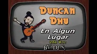 Duncan Dhu   En algun lugar coros DJ Sauly Karaoke