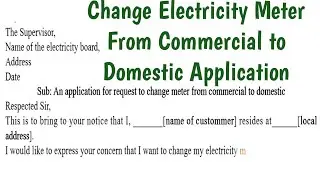 How to Change Electricity Meter From Commercial to Domestic Application Letter - Letters Writing