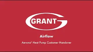 Airflow - Aerona3 Heat Pump Customer Handover