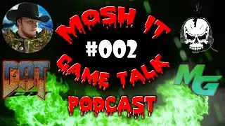 What Was Your Favourite Console Generation? - Mosh It Game Talk Podcast - #002