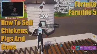 Fortnite Farmlife 5 How To Sell Chickens, Pigs And Cows