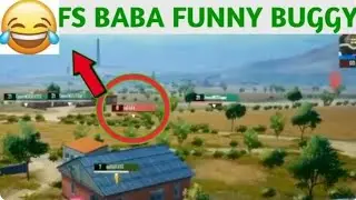 FS BABA FUNNY BUGGY SCENE { legendary person😂}