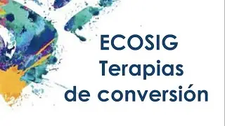 ECOSIG o Terapias de conversión con Iván Tagle en Los 41 tropiezos de la heteronorma en México