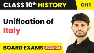 Unification of Italy | The Rise of Nationalism in Europe | History | Class 10 Chapter 1 2023-24 CBSE