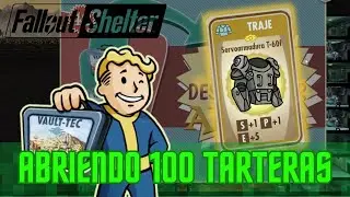FALLOUT SHELTER / ABRIENDO 100 TARTERAS