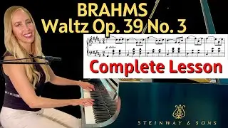 Learn This Beautiful Piece FAST! Brahms Waltz Op. 39 No. 3