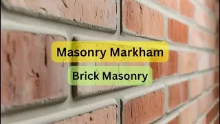Masonry Restoration Services in Markham &ndash; Expert Brick & Stone Repair