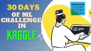 30 Days of machine Learning challenge in Kaggle | Get a Chance To Win Kaggle Swags | #CodingBuddies