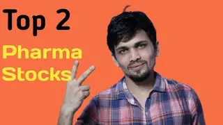 Top 2 Pharma Stocks to Buy in 2020 | Fundamental Analysis