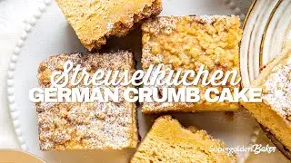 Streuselkuchen (German crumb cake) | Supergolden Bakes