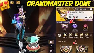 Fainly Grandmaster done ✅ Free Fire grandmaster 🥳