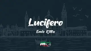 Emis Killa - Lucifero (Testo / Lyrics)