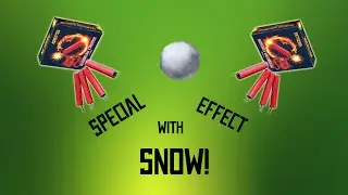 Special Effect with Snow