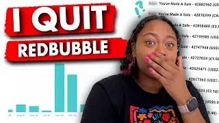 I Quit Uploading to Redbubble for 6 months. Here's What Happened (Shop Earnings Breakdown)