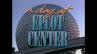 A Day At Epcot Center VHS Walt Disney World 1991 - HD AI enhanced