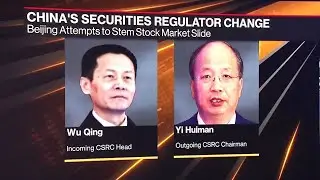 China Replaces Top Markets Regulator Amid Stock Rout