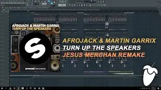 Afrojack & Martin Garrix - Turn Up The Speakers [FL Studio Remake + FREE FLP]