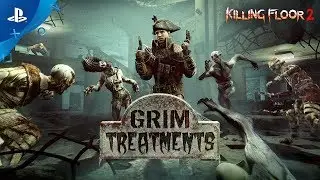 Killing Floor 2 | Grim Treatments Trailer | PS4