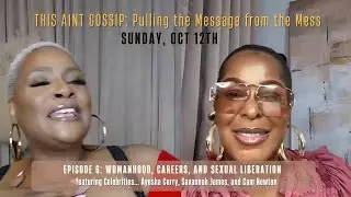 Episode 6 This Ain't Gossip Pulling the Message in the Mess- Sun, Oct 12, 2025