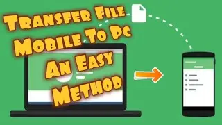 How to Transfer File From Mobile to Laptop Without Chinese Apps