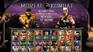 [MORTAL MUGEN WEEK] Mortal Kombat Project Season 2 Final by borg117 & MKP Team; NEW EDIT by Bigpimp