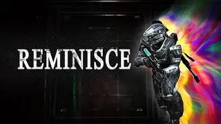 REMINISCE : A Halo Infinite Montage