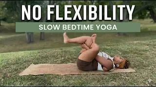 Bedtime Yoga for Stiff, Achy, + Inflexible Bodies | 32 Minutes | No Standing