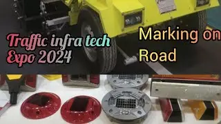 Highway pe lagega Solar Reflector || Automatic label marking machine || Traffic infra tech expo 2024
