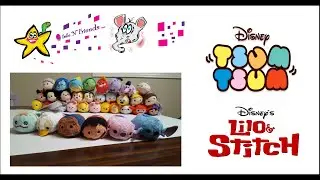 The New Disney Lilo and Stitch Tsum Tsum Collection- Happy Tsum Tsum Tuesday BelleNfriendsHD