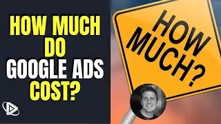 How Much Do Google Ads Cost & 7 Ways to Lower It | Adwords