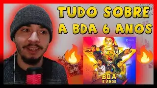 TUDO SOBRE A BDA 6 ANOS!! 🔥🔥