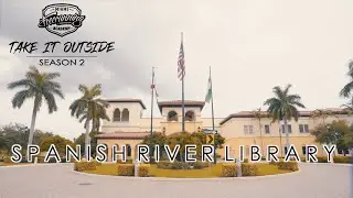 Spanish River Library - Take It Outside: Season 2